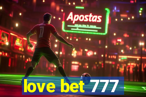 love bet 777